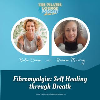 Fibromyalgia - Self Healing through Breath Reanne Murray
