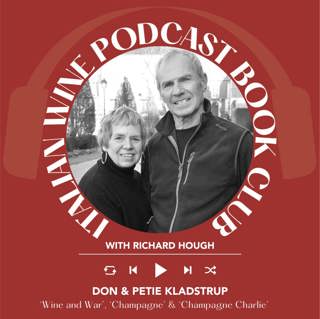 Ep. 2088 Don and Petie Kladsturp featuring Wine and War | IWP Book Club With Richard Hough