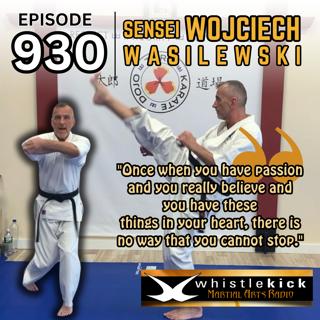Episode 930 - Sensei Wojciech Wasilewski