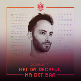 Dokumentär: Hej då Reckful, ha det bra