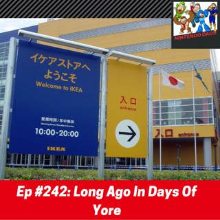 #242: Long Ago In Days Of Yore