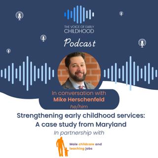 Strengthening early childhood services: A case study from Maryland