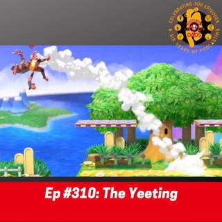 #310: The Yeeting