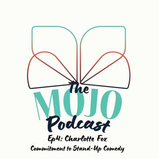 S6 Ep4: S6 Ep4: Charlotte Fox - Commitment to Stand-Up Comedy