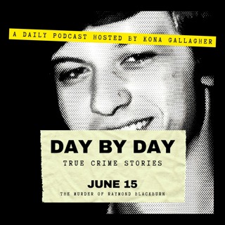 June 15 - The Murder of Raymond Blackburn