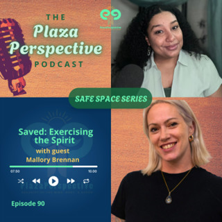 Ep90 Saved: Exercising the Spirit