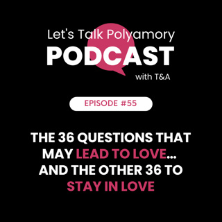 The 36 Questions that May Lead to Love… and the Other 36 to Stay in Love