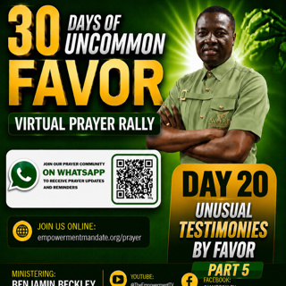 30 DAYS OF UNCOMMON FAVOR VIRTUAL PRAYER RALLY - Day 20