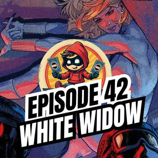 Episode 42 - White Widow