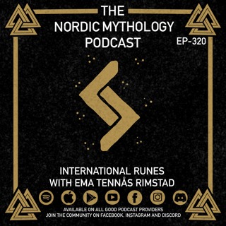 Ep 320 - International Runes with Ema Tennås Rimstad