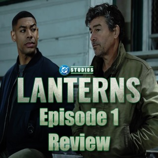 Lanterns Episode 1 | The Green Lantern Show That Fans Are Debating