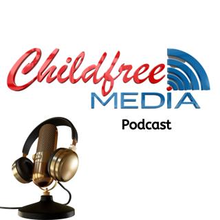 this week in childfree (t.w.i.c) Ep.17