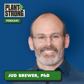 Ep. 362: Why You Eat When You’re Not Hungry — and How to Stop with Dr. Jud Brewer