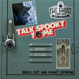 Spooky Bitches | Talk Spooky to Me