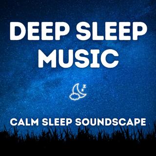 Deep Sleep Music — Calm Ambient Soundscape for Restful Nights