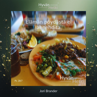 Elämän pöydästä ei ahnehdita (11.05.2026)