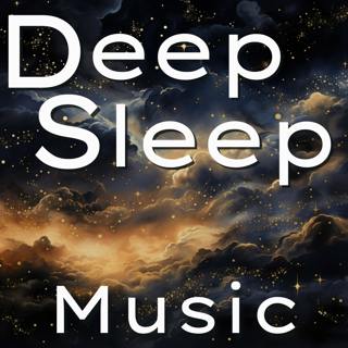 Deep Sleep Music