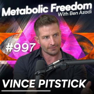 #997 You’re Burning Muscle, Not Fat! – The Critical Metabolism Mistake Sabotaging Your Health with Vince Pitstick