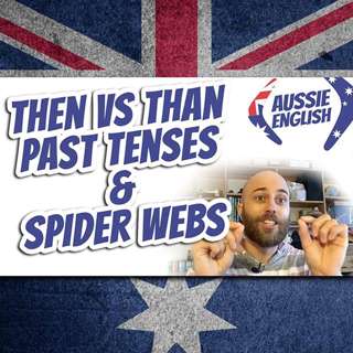 AE 397: Then vs Than, Past Tenses, & Spider Webs - Live Class