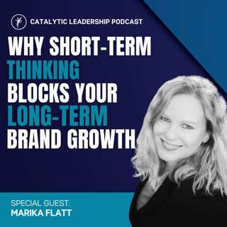 Why Short-Term Thinking Blocks Your Long-Term Brand Growth