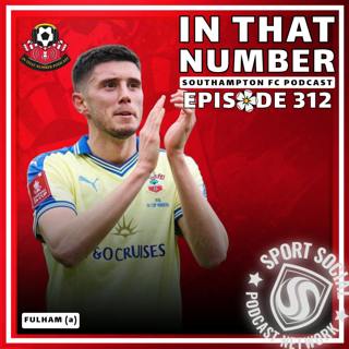 Episode 312: Fulham (a)