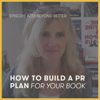 233. How to build a PR plan for your book