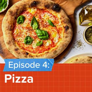 Episode 4: What Makes a Pizza Iconic?