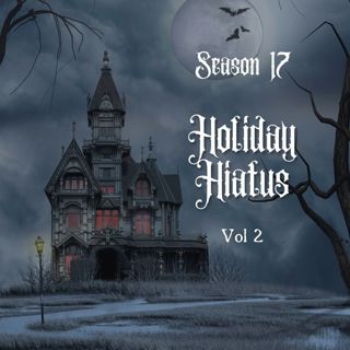 S17: NoSleep Podcast - S17 New Year Hiatus Vol. 2