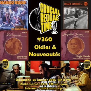 Crucial Reggae Time #360 26012025