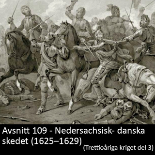 109. Nedersachsisk-danska skedet (1625–1629)
