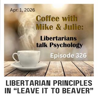 Libertarian principles in 'Leave it to Beaver.' (ep 326)