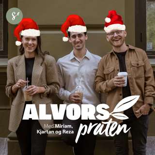 Alvorspraten #34 Nytelse og irriterende lovsangsstund