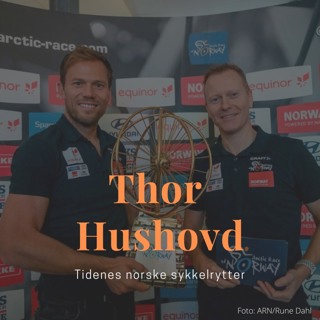 Thor Hushovd|Tidenes norske sykkelrytter|Reportasje om Arctic Race of Norway