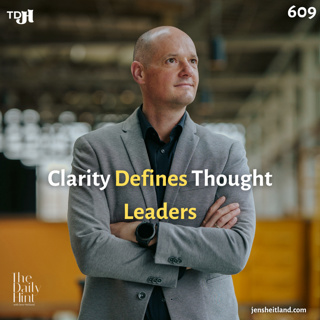 609 - Clarity Over Complexity: The Hidden Lever of CEO Influence