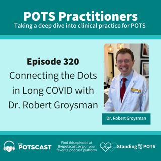 Connecting the Dots in Long COVID with Dr. Robert Groysman