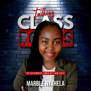 37: From Rejection to Global Recognition: Building an Online Teaching Empire with Marble Nyahela