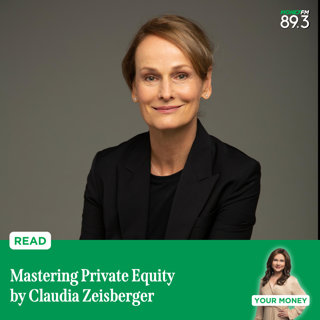 Read: Mastering Private Equity by Claudia Zeisberger