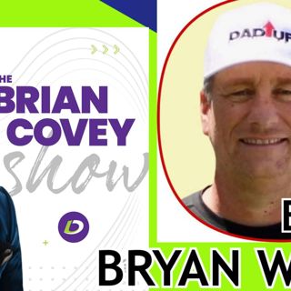 Ep 54 - Brian Ward :: Dad UP!!
