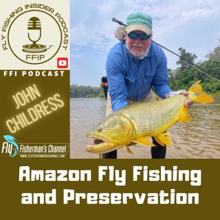Amazon Fly Fishing and Preservation