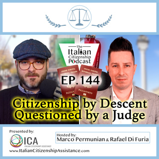 Italian Citizenship by Descent Questioned in Italy’s Constitutional Court Should You Be Concerned?