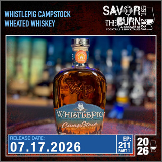 EP 211 part 1 - Partnered with Solo Stove, WhistPig CampStock Wheated Whiskey