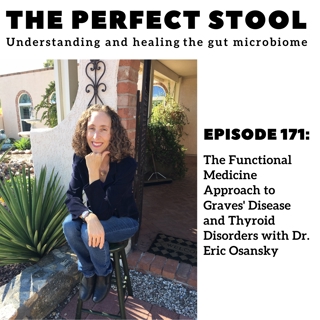 The Functional Medicine Approach to Graves' Disease and Thyroid Disorders with Dr. Eric Osansky