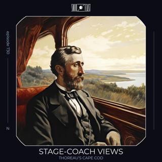 Stage-Coach Views | Thoreau's Cape Cod