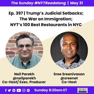 Ep. 397 - Trump's Judicial Setbacks, Immigration, NYC Best Restaurants