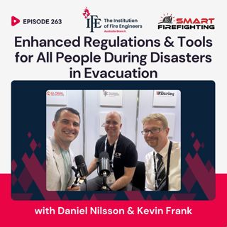 Episode 263: Enhanced Regulations and Tools for All People During Disasters in Evacuation with Daniel Nilsson and Kevin Frank