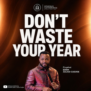 Don't Waste Your Year
