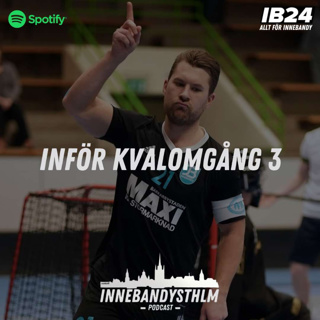 #142 - Inför kvalomgång 3