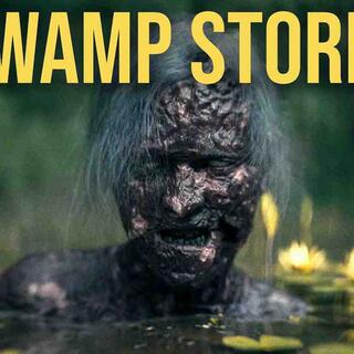3 True Creepy Swamp Stories