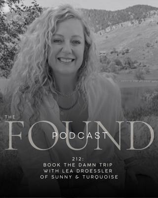 212: Book the Damn Trip with Lea Droessler of Sunny & Turquoise