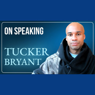 On Speaking, feat Tucker Bryant | TRACES Appendix 34